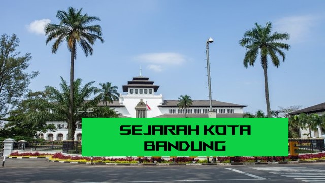 Sejarah Bandung